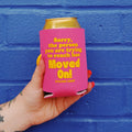 Sorry The Person You Are Trying to Reach Koozie
