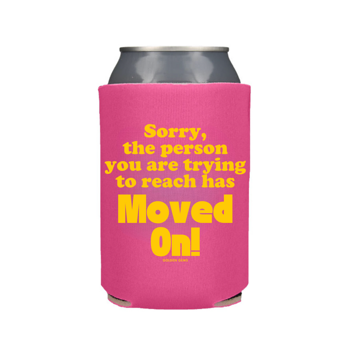 Sorry The Person You Are Trying to Reach Koozie