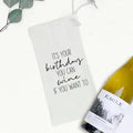 WS It's Your Birthday - Canvas Wine Bag
